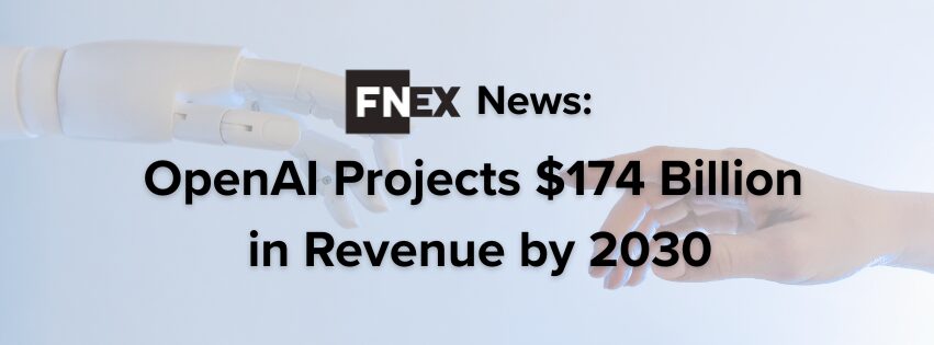 FINIQ NEWS - OpenAI Projects $174 Billion in Revenue by 2030