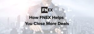 How FINIQ Helps You Close More Deals